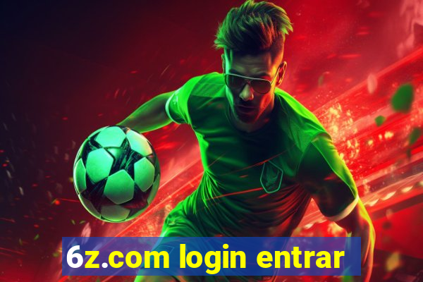 6z.com login entrar